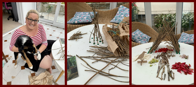 Three photos - on the left a person sitting on the floor, with a puppy chewing sticks, the middle photo is some sticks tied at the top but with their bases splayed out and stuck to the able with plasticine, the right photo is an arch of twigs on a table, with piles of leaves, petals and twigs, and two wood birds.
